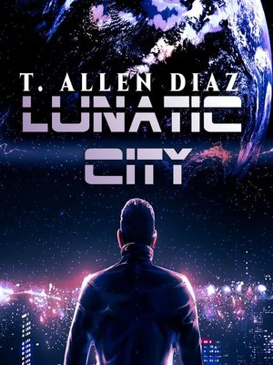 cover image of Lunatic City